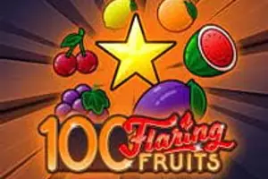 100 Flaring Fruits