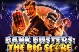 Bank Busters: The Big Score