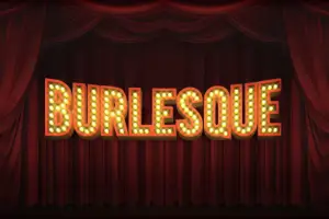 Burlesque