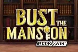 Bust The Mansion