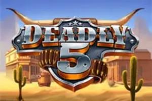 Deadly 5
