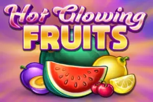 Hot Glowing Fruits