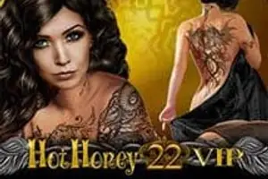 Hot Honey 22 VIP