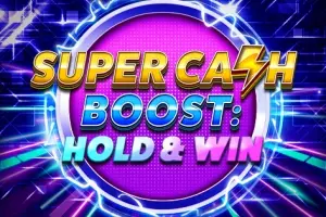 Super Cash Boost: Hold & Win