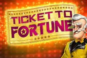 Ticket To Fortune